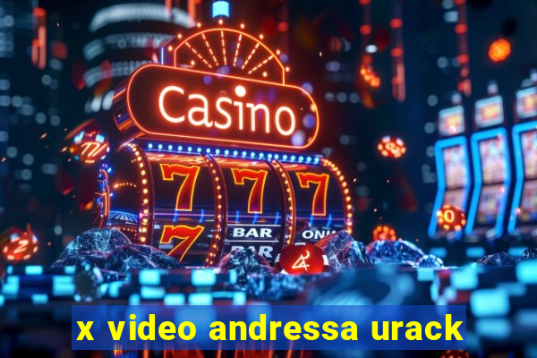 x video andressa urack